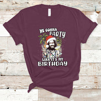 Christmas in July T Shirt We Gonna Party Like It's My Birthday Jesus Christmas In July - Wonder Print Shop