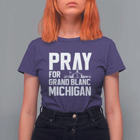 Pray for Grand Blanc Michigan T Shirt For Women Faith and Community Support - Wonder Print Shop