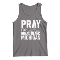 Pray for Grand Blanc Michigan Tank Top Faith and Community Support - Wonder Print Shop