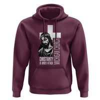 Christianity Is Under Attack Hoodie Jesus Stand for Faith Michigan Church - Wonder Print Shop