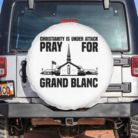 Christianity Is Under Attack Spare Tire Cover Pray for Grand Blanc Church Michigan Faith Support - Wonder Print Shop