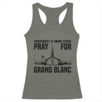 Christianity Is Under Attack Racerback Tank Top Pray for Grand Blanc Church Michigan Faith Support - Wonder Print Shop