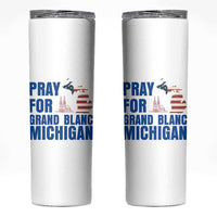 Pray for Grand Blanc Michigan Skinny Tumbler American Flag Christian Support - Wonder Print Shop