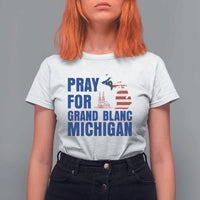 Pray for Grand Blanc Michigan T Shirt For Women American Flag Christian Support - Wonder Print Shop