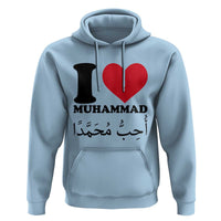 I Love Muhammad Hoodie Musliam Identity Islamic Peace and Pride - Wonder Print Shop