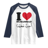 I Love Muhammad Raglan Shirt Musliam Identity Islamic Peace and Pride - Wonder Print Shop