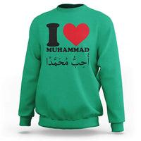 I Love Muhammad Sweatshirt Musliam Identity Islamic Peace and Pride - Wonder Print Shop