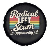 Funny Radical Left Scum Apparently Spare Tire Cover Retro Political Humor - Wonder Print Shop