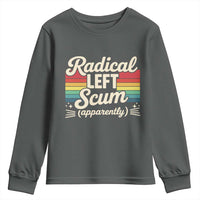 Funny Radical Left Scum Apparently Youth Sweatshirt Retro Political Humor - Wonder Print Shop