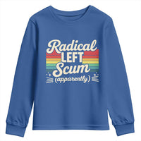 Funny Radical Left Scum Apparently Youth Sweatshirt Retro Political Humor - Wonder Print Shop