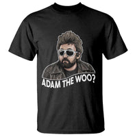 Adam Inspired Graphic T Shirt The Woo Memorial Tribute - Wonder Print Shop