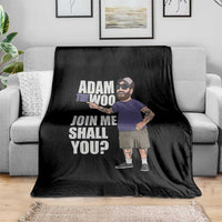 Adam Inspired Graphic Throw Blanket The Woo Memorial Tribute Join Me Shall You - Wonder Print Shop