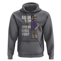 Adam Inspired Graphic Hoodie The Woo Memorial Tribute Join Me Shall You - Wonder Print Shop