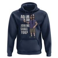 Adam Inspired Graphic Hoodie The Woo Memorial Tribute Join Me Shall You - Wonder Print Shop