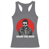 Adam Inspired Graphic Racerback Tank Top The Woo In Remembrance Memorial Tribute - Wonder Print Shop