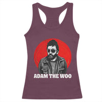 Adam Inspired Graphic Racerback Tank Top The Woo In Remembrance Memorial Tribute - Wonder Print Shop