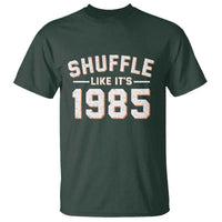 Shuffle Like It’s 1985 T Shirt Retro Championship Celebrated - Wonder Print Shop