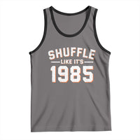 Shuffle Like It’s 1985 Tank Top Retro Championship Celebrated - Wonder Print Shop