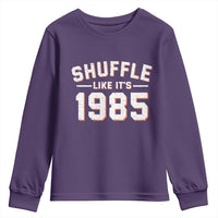 Shuffle Like It’s 1985 Youth Sweatshirt Retro Championship Celebrated - Wonder Print Shop