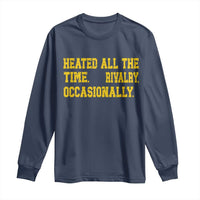 Heated All The Time Rivalry Occasionally Long Sleeve Shirt Viral Hockey Romance for Passionate Fans