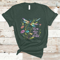 Bloom Where You Are Planted Inspirational Quote Dragonfly T-shirt, Floral Tee, Dragonfly Gift, Insect Lover Shirt, Springtime Shirt T-Shirt - Wonder Print Shop