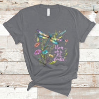 Bloom Where You Are Planted Inspirational Quote Dragonfly T-shirt, Floral Tee, Dragonfly Gift, Insect Lover Shirt, Springtime Shirt T-Shirt - Wonder Print Shop