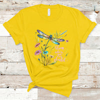 Bloom Where You Are Planted Inspirational Quote Dragonfly T-shirt, Floral Tee, Dragonfly Gift, Insect Lover Shirt, Springtime Shirt T-Shirt - Wonder Print Shop