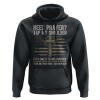 Need Prayer Tap My Shoulder Christian Patriotic Hoodie American Flag Cross Crown of Thorns Matthew 18:20