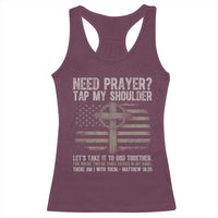 Need Prayer Tap My Shoulder Christian Patriotic Racerback Tank Top American Flag Cross Crown of Thorns Matthew 18:20