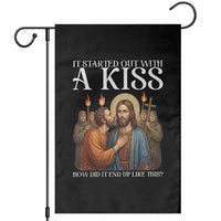 It Started Out With A Kiss Funny Jesus Christian Easter Garden Flag Judas Betrayal Jesus Faith Message Biblical Humor