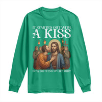 It Started Out With A Kiss Funny Jesus Christian Easter Long Sleeve Shirt Judas Betrayal Jesus Faith Message Biblical Humor