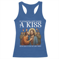It Started Out With A Kiss Funny Jesus Christian Easter Racerback Tank Top Judas Betrayal Jesus Faith Message Biblical Humor