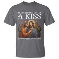 It Started Out With A Kiss Funny Jesus Christian Easter T Shirt Judas Betrayal Jesus Faith Message Biblical Humor