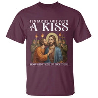It Started Out With A Kiss Funny Jesus Christian Easter T Shirt Judas Betrayal Jesus Faith Message Biblical Humor