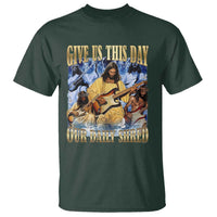 Give Us This Day Our Daily Shred Funny Christian Jesus Rock T Shirt Faith Humor Music Lover Inspired Gift
