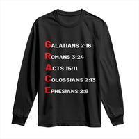 GRACE Christian Scripture Acronym Long Sleeve Shirt Bible Verses Galatians Romans Acts Colossians Ephesians Faith Message Gift