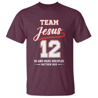 Team Jesus 12 Christian Sports Style T Shirt Go And Make Disciples Matthew 28:19 Faith Athletic Inspired Gift