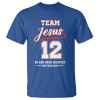 Team Jesus 12 Christian Sports Style T Shirt Go And Make Disciples Matthew 28:19 Faith Athletic Inspired Gift
