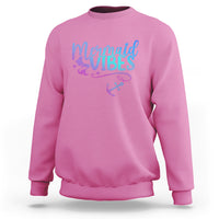 Mermaid Vibes For Women Girl Mythical Creature Sweatshirt - Wonder Print Shop