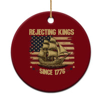 Rejecting Kings Since 1776 Ceramic Ornament Historic Ship Sailboat Distressed American Flag - Wonder Print Shop