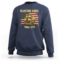 Rejecting Kings Since 1776 Sweatshirt Historic Ship Sailboat Distressed American Flag