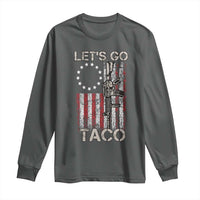 Let’s Go Taco Betsy Ross Flag Long Sleeve Shirt Vintage Patriotic Rifle Gun Rights