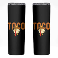 TACO Chicken in Sombrero Skinny Tumbler Funny Mexican Food