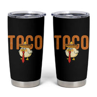 TACO Chicken in Sombrero Tumbler Cup Funny Mexican Food