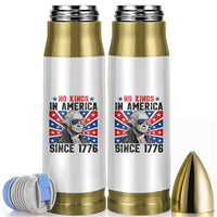 No Kings in America Since 1776 Bullet Tumbler Founding Fathers George Washington Patriotic