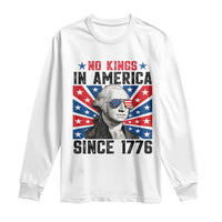No Kings in America Since 1776 Long Sleeve Shirt Founding Fathers George Washington Patriotic