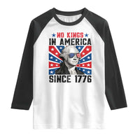 No Kings in America Since 1776 Raglan Shirt Founding Fathers George Washington Patriotic