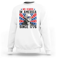No Kings in America Since 1776 Sweatshirt Founding Fathers George Washington Patriotic
