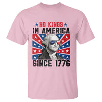 No Kings in America Since 1776 T Shirt Founding Fathers George Washington Patriotic