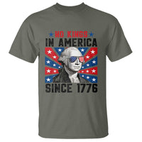 No Kings in America Since 1776 T Shirt Founding Fathers George Washington Patriotic